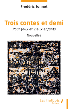 Trois contes et demi