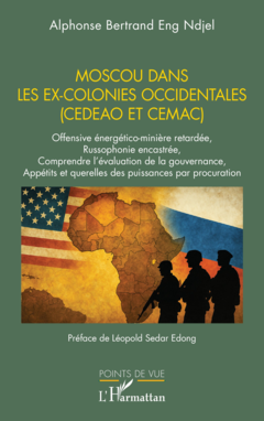 Moscou dans les ex-colonies occidentales (CEDEAO et CEMAC)