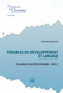 Troubles du développement et langage (Fascicule 2)