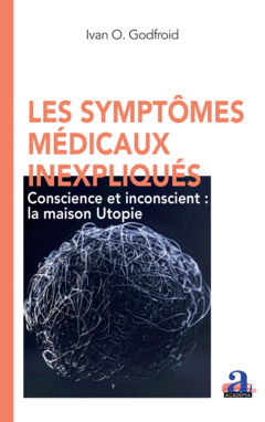 Les symptômes médicaux inexpliqués
