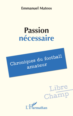 Passion nécessaire