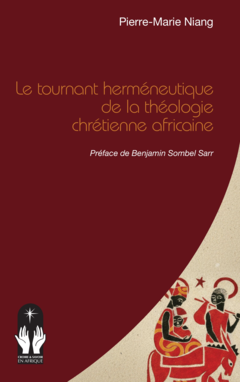 Le tournant herméneutique de la théologie chrétienne africaine