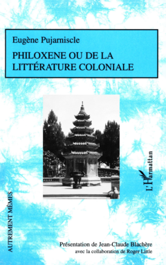 Philoxène ou de la littérature coloniale