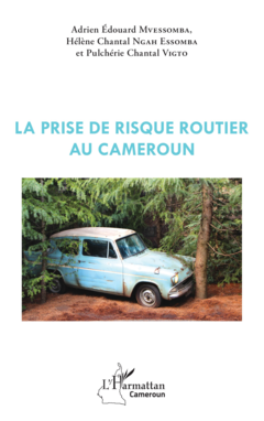 La prise de risque routier au Cameroun