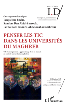 Penser les TIC dans les universités du Maghreb