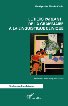 Le tiers parlant :  de la grammaire à la linguistique clinique
