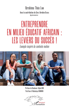 Entreprendre en milieu éducatif africain : les leviers du succès !