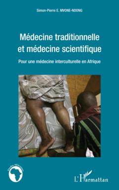 Médecine traditionnelle et médecine scientifique