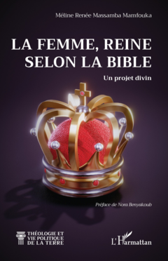 La femme, Reine selon la Bible