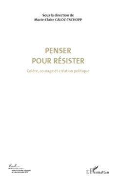 Penser pour résister (Volume 4)