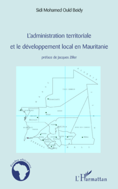 L'administration territoriale et le développement local en Mauritanie