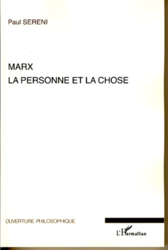 Marx : la personne et la chose
