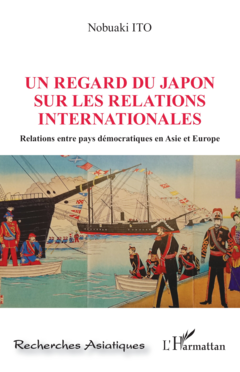 Un regard du Japon sur les relations internationales