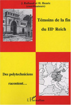 Témoins de la fin du IIIème Reich