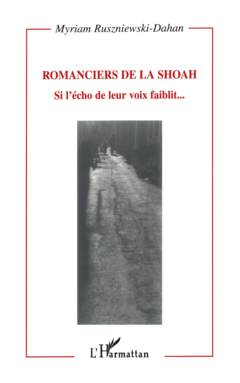 ROMANCIERS DE LA SHOAH