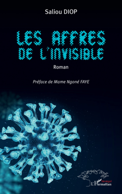 Les affres de l’invisible