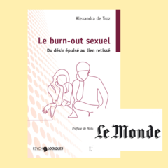 « Mes rapports ont peu à peu dérivé vers la corvée ordinaire » : quand la sexualité aussi fait son burn-out