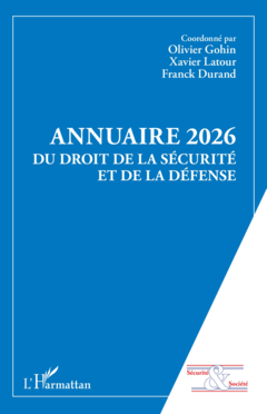 Annuaire 2026 du Droit de la Sécurité et de la Défense