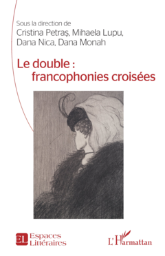 Le double : francophonies croisées
