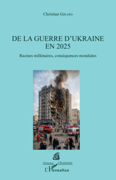 De la guerre d'Ukraine en 2025
