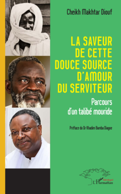 La saveur de cette douce source d’amour du serviteur