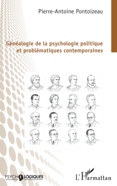 Généalogie de la psychologie politique et problématiques contemporaines