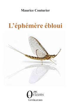 L’éphémère ébloui