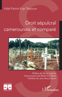 Droit sépulcral camerounais et comparé