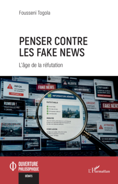 Penser contre les fake news