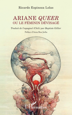 Ariane queer ou le féminin dévisagé