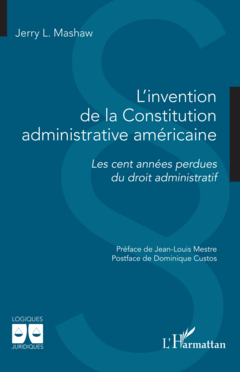 L’invention de la Constitution administrative américaine