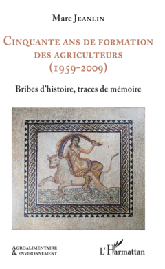 Cinquante ans de formation des agriculteurs (1959-2009)