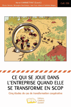 Ce qui se joue dans l'entreprise quand elle se transforme en scop