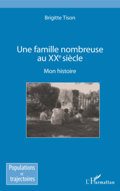 Une famille nombreuse au XXe siècle
