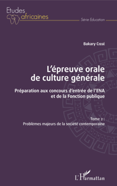 L'épreuve orale de culture générale Tome 2