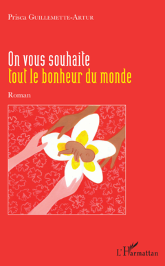On vous souhaite tout le bonheur du monde