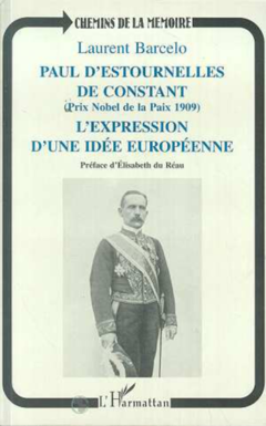 Paul d'Estournelles de Constant (Prix Nobel de Paix 1909)