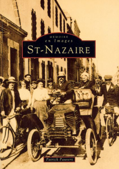 Saint-Nazaire - Tome I