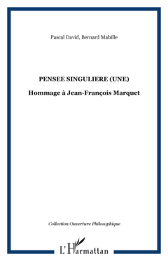 PENSEE SINGULIERE (UNE)