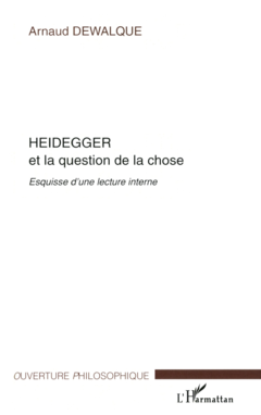HEIDEGGER ET LA QUESTION DE LA CHOSE