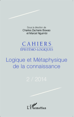 Logique et métaphysique de la connaissance