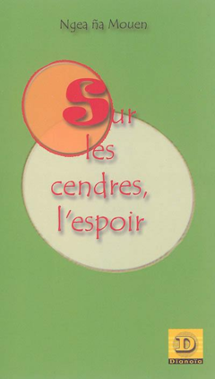 Sur les cendres l'espoir