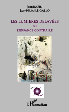 Les lumières délavées