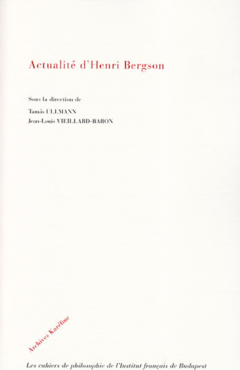 Actualité d'Henri Bergson