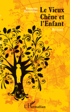 Le Vieux Chêne et l'Enfant