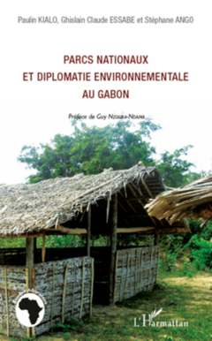 Parcs nationaux et diplomatie environnementale au Gabon