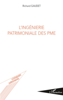 L'ingénierie patrimoniale des PME