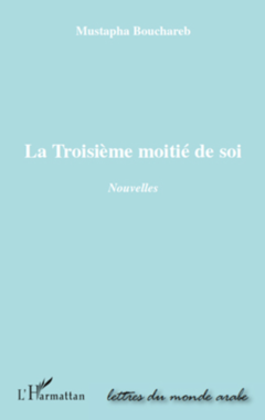 La troisième moitié de soi