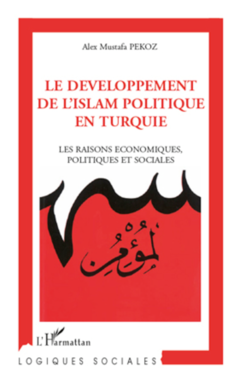 Le développement de l'Islam politique en Turquie