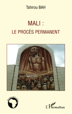 Mali : le procès permanent